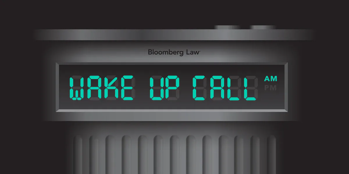 An alarm clock display reading Wake Up Call, under the Bloomberg Law name